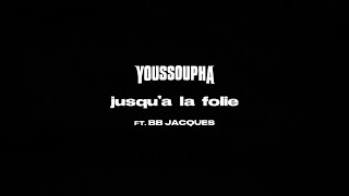 Jusqu'à La Folie Lyrics English Translation