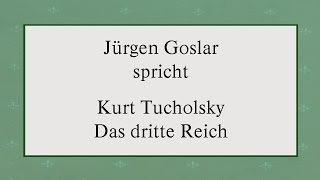Musik-Video-Miniaturansicht zu Das dritte Reich Songtext von Kurt Tucholsky