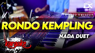 Download lagu RONDO KEMPLING KARAOKE NADA DUET VERSI KOPLO HIGH QUALITY AUDIO CLARITY mp3