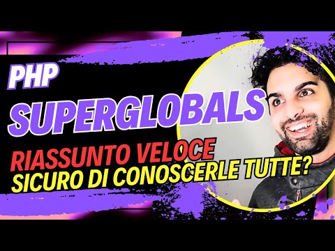 🐘PHP - VARIABILI SUPERGLOBALI TUTORIAL E GUIDA VELOCE