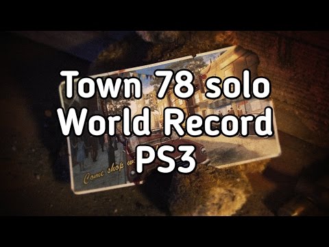 Town Round 78 Solo / World Record PS3 / Team EiT