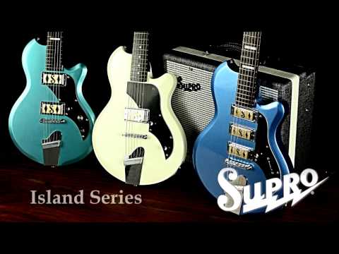 Supro Island Series Guitars Demo by Andy Martin - Hampton, Westbury, Jamesport