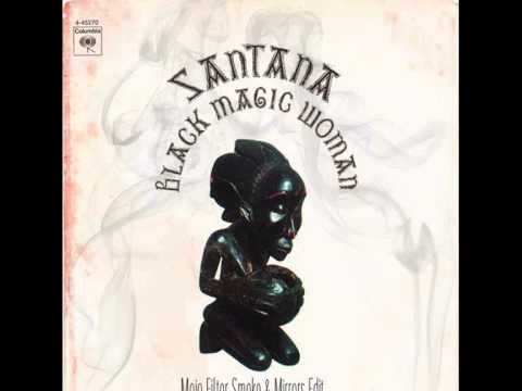 Black Magic Woman (Mojo Filter Smoke & Mirrors Remix) ~ Santana