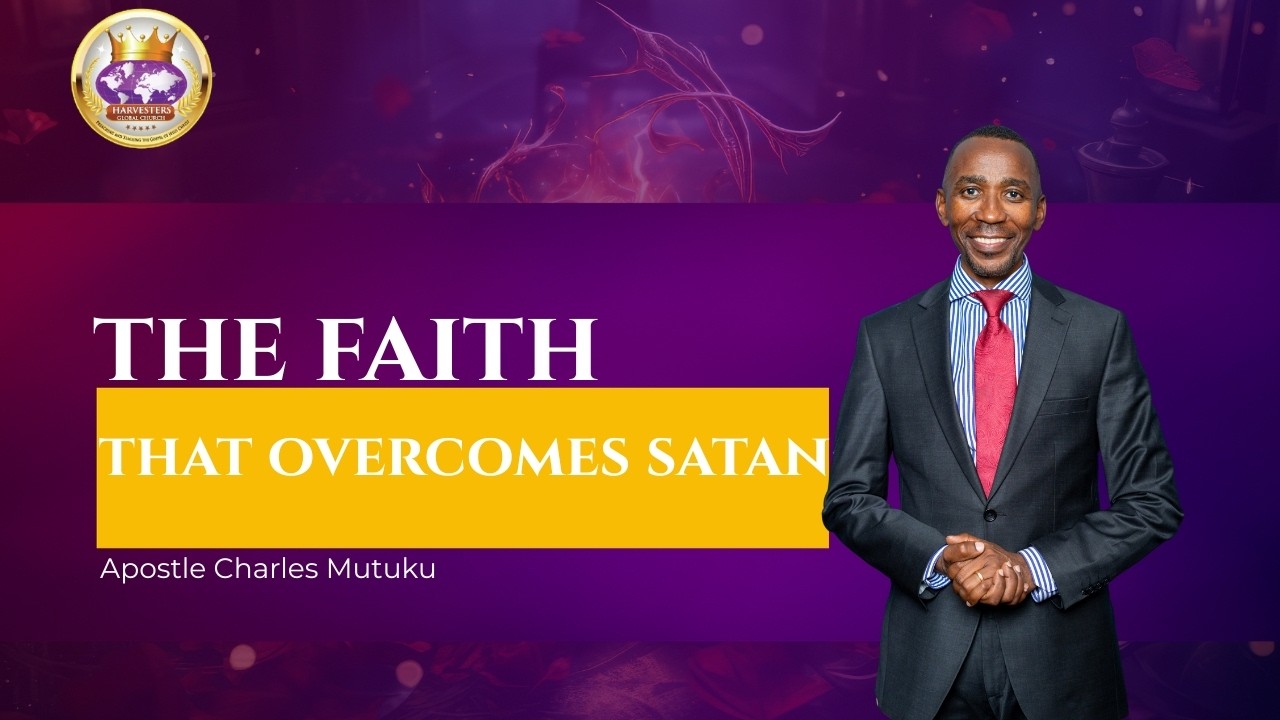 THE FAITH THAT OVERCOMES SATAN