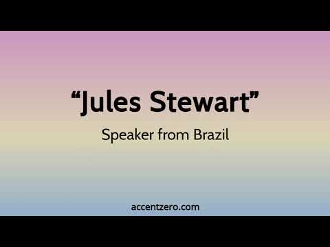 Pronounce "Jules Stewart" - Brazilian accent vs. native U.S.