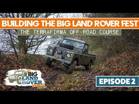 Building the Big Land Rover Fest | From Field to Festival – Episode 2