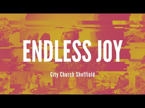 Endless Joy // City Church Worship