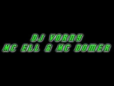 DJ Vorny Mc Ell & Mc Domer