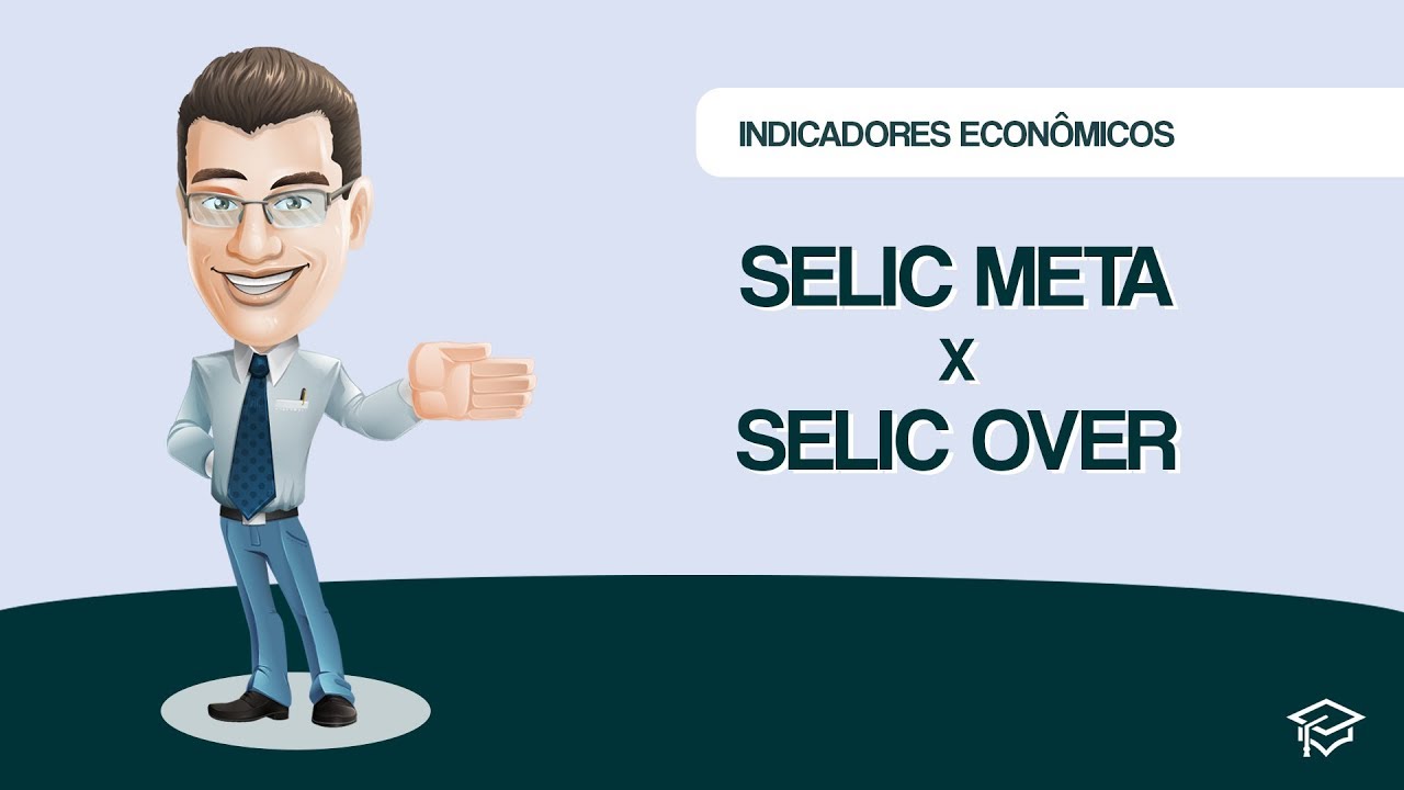 Indicadores Econômicos - Selic Meta x Selic Over | Passar na CPA