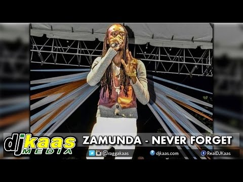 Zamunda - Never Forget (September 2014) Chatta Box Riddim - YGF Records | Dancehall
