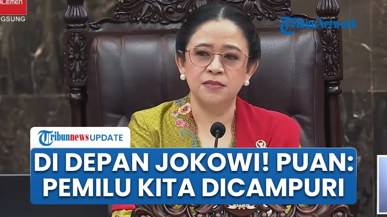 Sidang MPR Langsung Riuh, Puan Maharani: Pemilu Kita Sekarang Dipengaruhi Campur & Buah Tangan