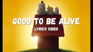 Good to be Alive - Meghan Trainor(가사 lyrics)/THE PEANUTS movie ost
