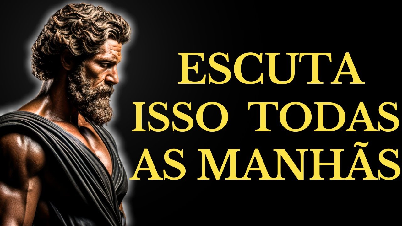 15 MEDITAÇÕES ESTÓICAS PARA CADA MANHÃ, ESCUTE ISSO E SUA VIDA NUNCA MAIS SERÁ A MESMA | ESTOICISMO