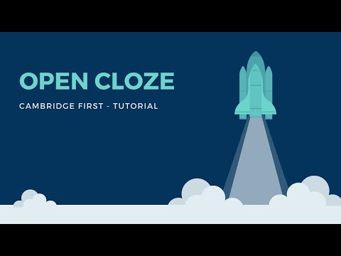 Open Cloze - Cambridge First Exam