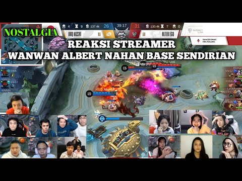 Reaction Streamer Moment Wanwan Albert Defend Base Sendirian!! RRQ vs Alter Ego Zona Esport