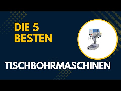 Die 5 Besten Tischbohrmaschinen 2025 [DEUTSCH] - Top Besten Tischbohrmaschinen im Vergleich und Test