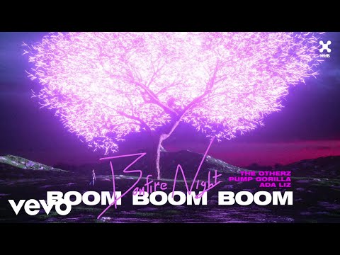 The Otherz, Pump Gorilla, Ada Liz - Bonfire Night (Boom Boom Boom) (Áudio Oficial)