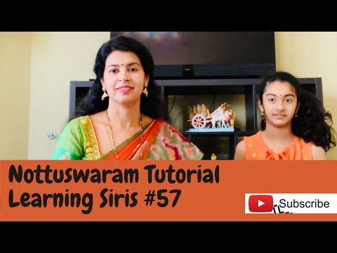 #57 Shakthi Sahitha Ganapathim | Noteswara tutorial | #nottuswaram