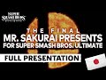 Super Smash Bros. Ultimate The Final Mr. Sakurai Presents Full Presentation
