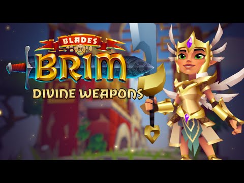 ​Blades of Brim - Divine Weapons