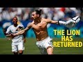 Zlatan Ibrahimovic - THE RETURN OF THE LION - Motivational Video