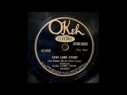 Casa Loma Orchestra - "Casa Loma Stomp" (1930)
