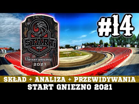 Skład + Analiza + Przewidywania 2021 Start Gniezno (eWinner 1 Liga Żużlowa)#14