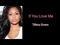 If You Love Me By Tiffany Evans Lyric Video