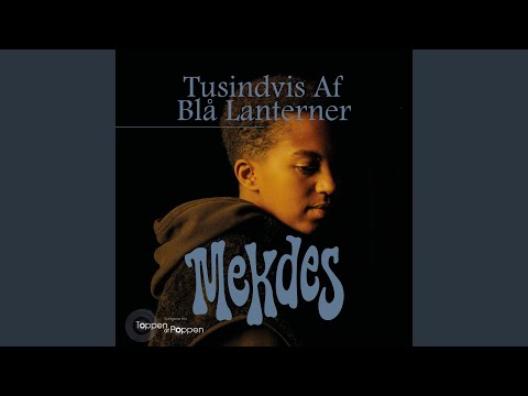 Tusindvis Af Blå Lanterner - Mekdes