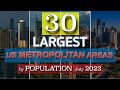 Top 30 Largest US Metropolitan Areas 2023