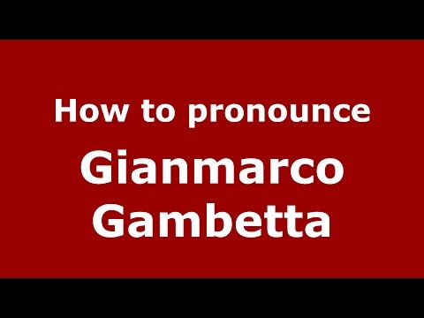 How to pronounce Gianmarco Gambetta (Spanish/Argentina) - PronounceNames.com