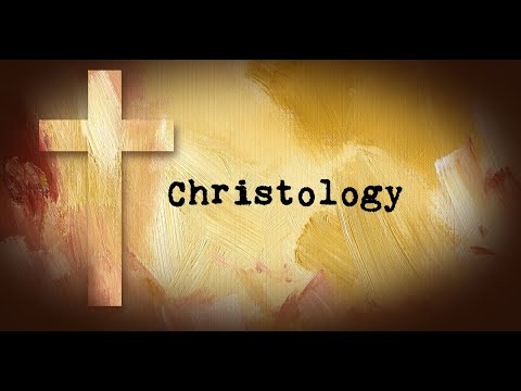 Christology - Part 1 (From Millard J Erickson and Wayne Grudem)