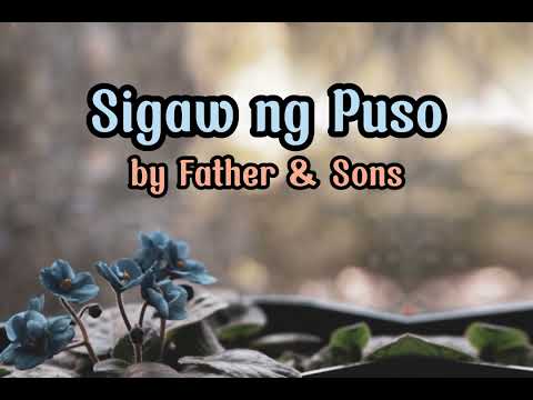 Sigaw ng Puso LYRICS - Father & Sons