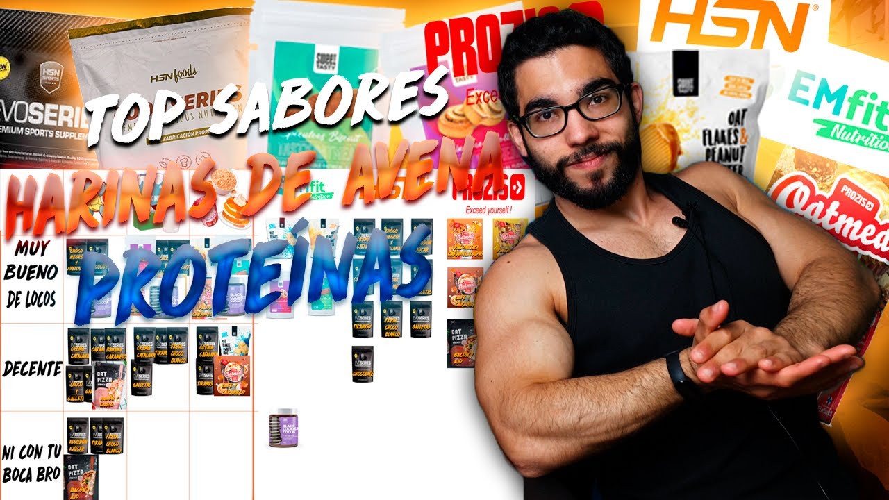 TOP SABORES PROTEÍNAS Y HARINAS DE AVENA 🔝 2021 - HSN , EMFIT , PROZIS