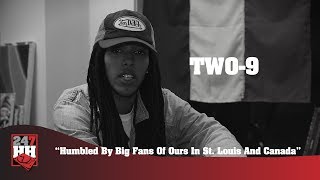 Two 9 - Humbled By Big Fans Of Ours In St. Louis And Canada (247HH Exclusive)