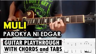 Muli - Parokya Ni Edgar | Lead Guitar Playthrough with Chords and Tabs