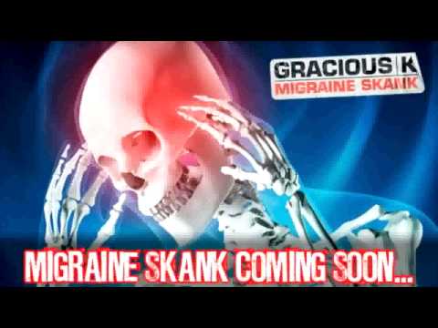 Gracious K Migraine Skank ft. Mz Bratt (out now on iTunes)