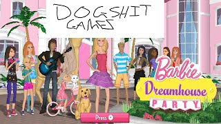 barbie dreamhouse party | DOGSHIT GAMES PT 1