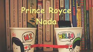 Nada - Prince Royce En Letra
