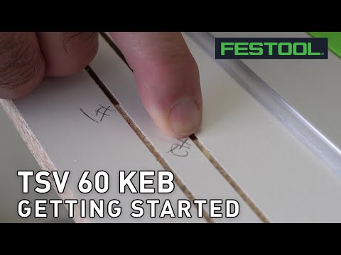 Getting Started: Calibrating the TSV 60 Plunge Cut Saw with Scoring Blade