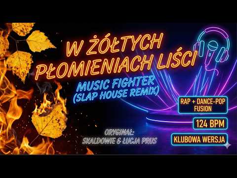 W żółtych płomieniach liści (Skaldowie & Łucja Prus Cover) - Music Fighter | Slap House Remix