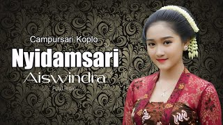 Download lagu Campursari Koplo Terbaru Nyidamsari || Aiswindra mp3