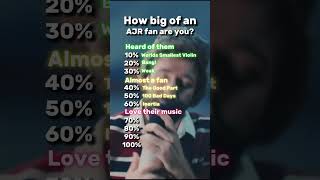 How big of an AJR fan are you?