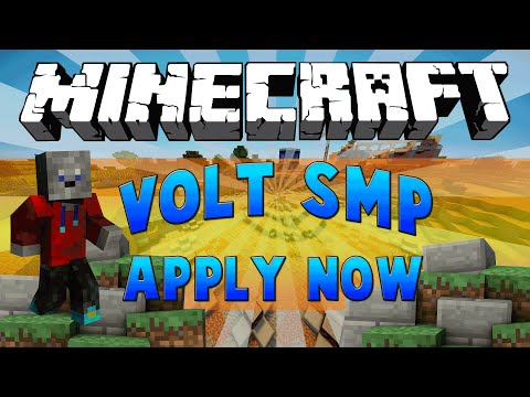 Apply For Volt SMP Today!! (OPEN)