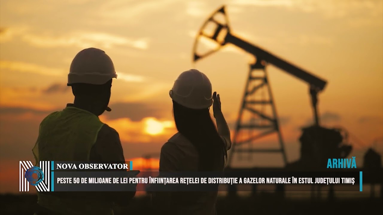 Peste 50 de milioane de lei pentru înființarea rețelei de distribuție a gazelor naturale în estul județului Timiș
