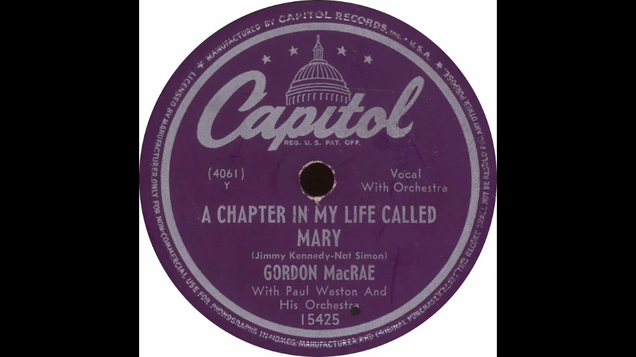 Capitol 15425 - A Chapter In My Life Called Mary – Gordon MacRae