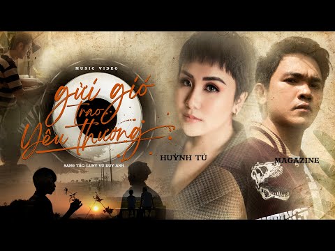 Gửi gió trao yêu thương - Huỳnh Tú