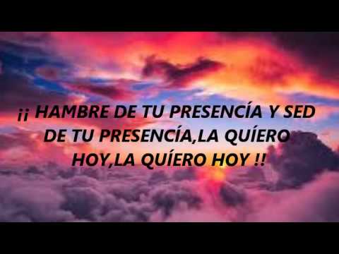 HAMBRE Y SED DE TU PRESENCÍA en vivo NEW WINE  con letra IVR