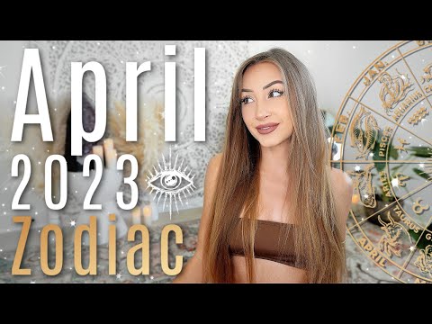 Your Zodiac Prediction For • APRIL • 2023