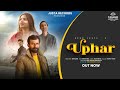 UPHAR I ARUN JUSTA I MESTROPRODUCTIONS I SURENDER NEG I SANDEEP KANWAR I